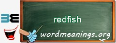 WordMeaning blackboard for redfish